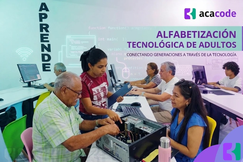 Alfabetización Tecnológica de Adultos — Conectando generaciones a través de la tecnología. Academia acacode.